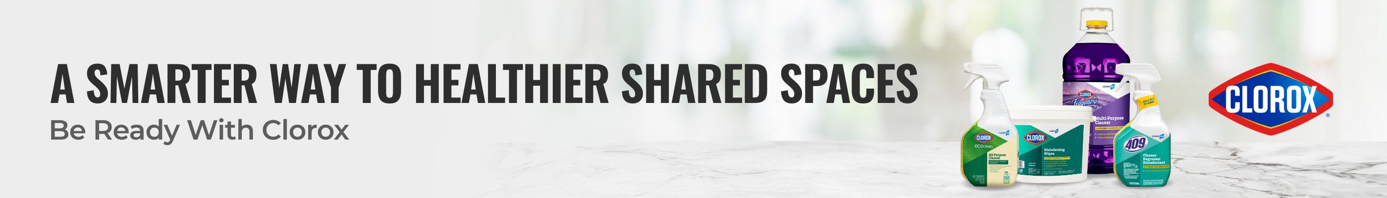 A Smarter Way To Healthier Shared Spaces - Be Ready With Clorox