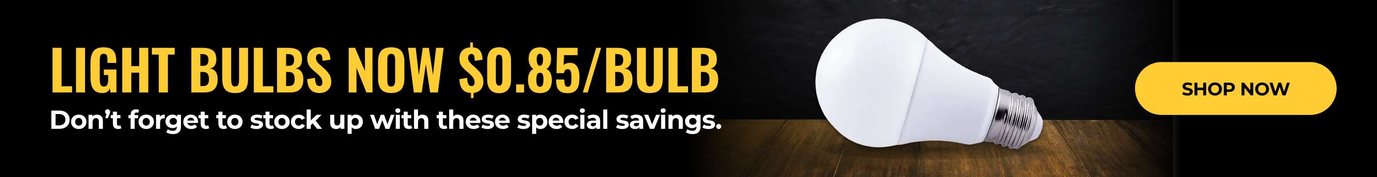 Light Bulbs Now $0.85 Per Bulb